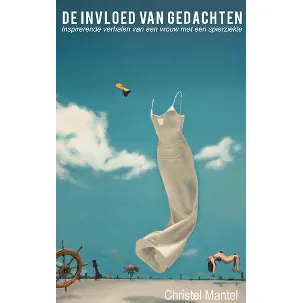 Afbeelding van De invloed van gedachten