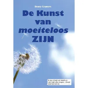 Afbeelding van De kunst van moeiteloos zijn