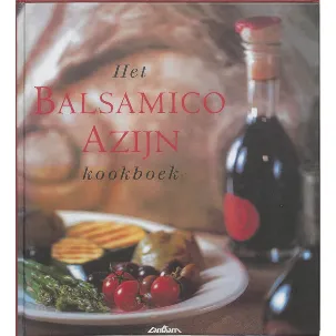 Afbeelding van Het balsamico-azijn kookboek