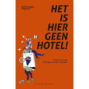 Afbeelding van Het is hier geen hotel!