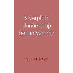 Afbeelding van Is verplicht donorschap het antwoord?