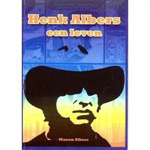 Afbeelding van Henk Alberts - een leven