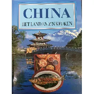 Afbeelding van CHINA HET LAND EN Z'N KEUKEN