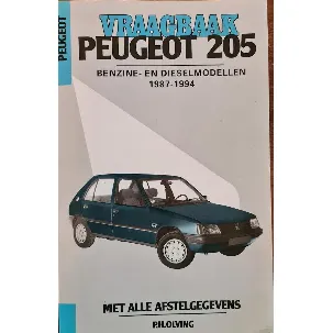 Afbeelding van Autovraagbaken - Vraagbaak Peugeot 205 Benzine- en dieselmodellen 1987-1994