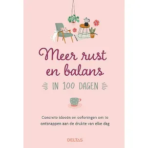 Afbeelding van Meer rust en balans in 100 dagen