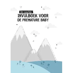 Afbeelding van Het complete invulboek voor de premature baby - blauw - Kleine Twinkeltjes