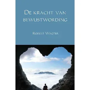 Afbeelding van De kracht van bewustwording