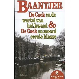 Afbeelding van Bundel De Cock en de wortel van het kwaad / De Cock en moord eerste klasse