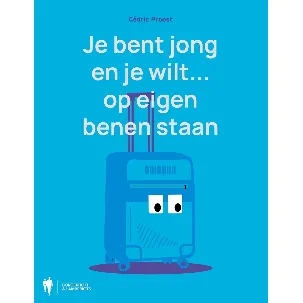 Afbeelding van Je bent jong en je wilt op eigen benen staan