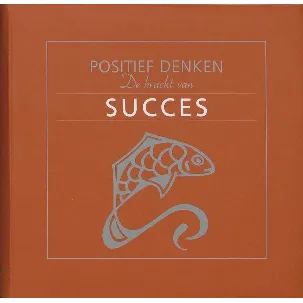 Afbeelding van Positief Denken De Kracht Van Succes