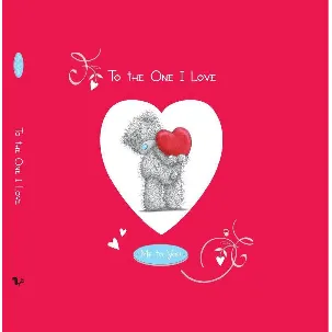 Afbeelding van Me To You - To The One I Love / Druk 1