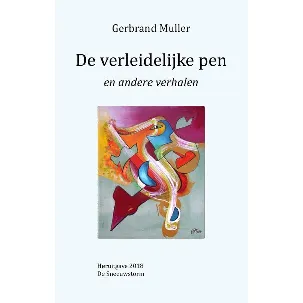 Afbeelding van De verleidelijke pen en andere verhalen