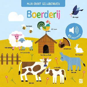 Afbeelding van Mijn groot geluidenboek 1 - Mijn groot geluidenboek: Boerderij