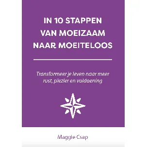 Afbeelding van In 10 stappen - In 10 stappen van moeizaam naar moeiteloos