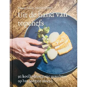 Afbeelding van Koolhydraatarm Kookboek: Uit de hand van Topchefs | 92 koolhydraatarme gerechten op het hoogste niveau