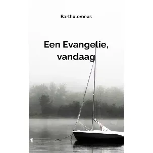 Afbeelding van Een Evangelie, vandaag