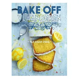 Afbeelding van Bake Off Vlaanderen - Van eigen deeg