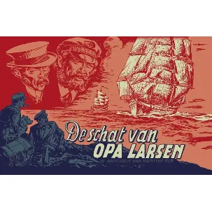 Afbeelding van De avonturen van Kapitein Rob 13 - De schat van opa Larsen