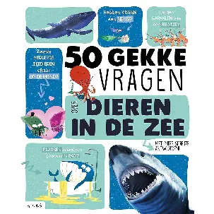 Afbeelding van 50 gekke vragen - 50 gekke vragen over dieren in de zee