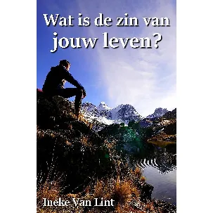 Afbeelding van Wat is de zin van jouw leven?