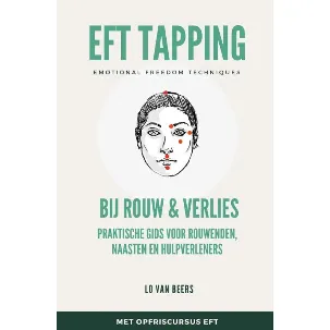 Afbeelding van EFT Tapping bij Rouw & Verlies