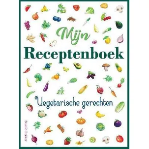 Afbeelding van Mijn receptenboek, vegetarische gerechten