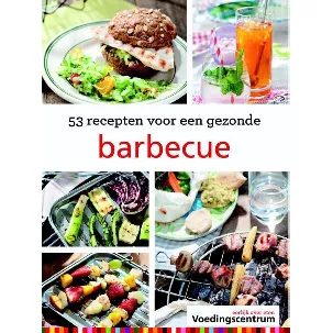 Afbeelding van 53 recepten voor een gezonde barbecue