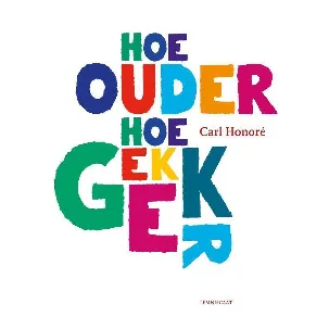 Afbeelding van Hoe ouder hoe gekker