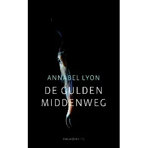 Afbeelding van De gulden middenweg