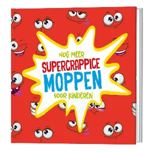 Afbeelding van Moppen voor kinderen 2 - Nog meer supergrappige moppen voor kinderen