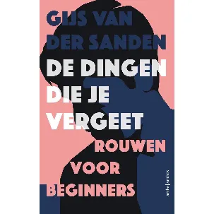 Afbeelding van De dingen die je vergeet