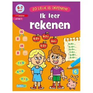 Afbeelding van Zo leuk is oefenen! - Ik leer rekenen (6-7 j.)