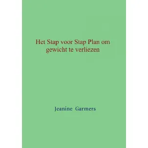 Afbeelding van Het Stap voor Stap plan om gewicht te verliezen