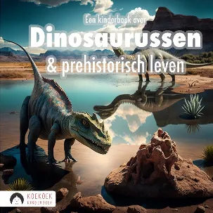 Afbeelding van Dinosaurussen & de prehistorie