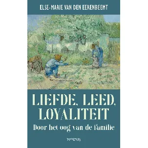 Afbeelding van Liefde, leed, loyaliteit