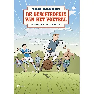 Afbeelding van De geschiedenis van het voetbal