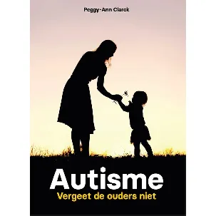 Afbeelding van Autisme - vergeet de ouders niet