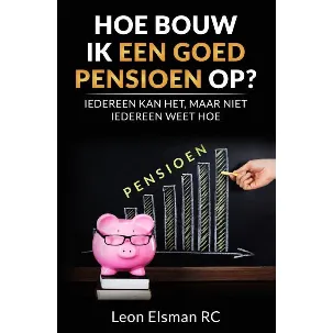 Afbeelding van Hoe bouw ik een goed pensioen op?