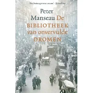 Afbeelding van De bibliotheek van onvervulde dromen