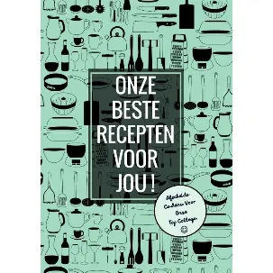 Afbeelding van Afscheidscadeau voor Onze Top Collega - Onze Beste Recepten Voor Jou!