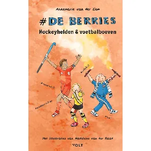 Afbeelding van De Berries - Hockeyhelden en voetbalboeven