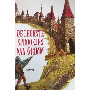 Afbeelding van De leukste sprookjes van Grimm