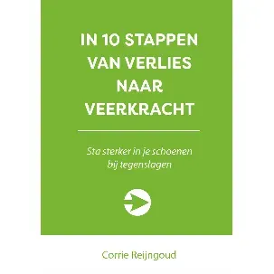 Afbeelding van 10 stappen - In 10 stappen van verlies naar veerkracht