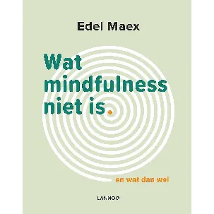 Afbeelding van Wat mindfulness niet is