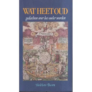 Afbeelding van Wat heet oud