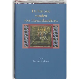 Afbeelding van De Historie Vanden Vier Heemskinderen