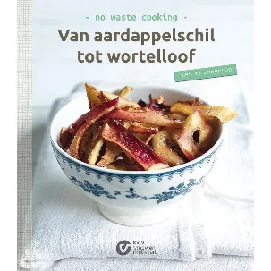 Afbeelding van Van aardappelschil tot wortelloof