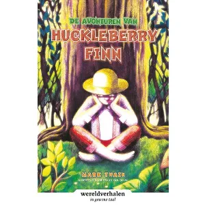 Afbeelding van Wereldverhalen - De avonturen van Huckleberry Finn