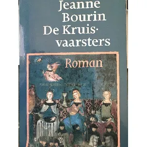 Afbeelding van De kruisvaarsters - Jeanne Bourin