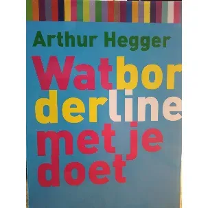 Afbeelding van Wat... met je doet - Wat Borderline met je doet